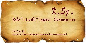 Körtvélyesi Szeverin névjegykártya